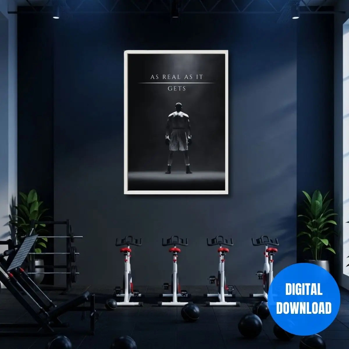 As Real As It Gets mens fitness wall decor vivid style, motivational boxing poster printable for home gym transformation