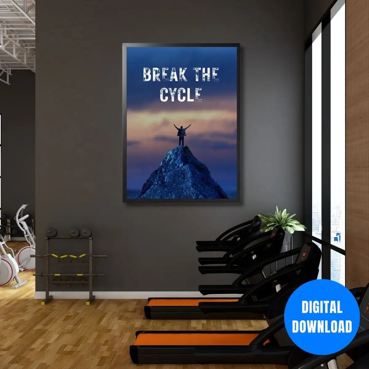 Break The Cycle inspirational mindset poster printable for office gym workspace featuring victory mountain silhouette