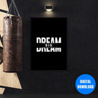 Dream Big quote poster modern black background typography ambition success mindset wall decor