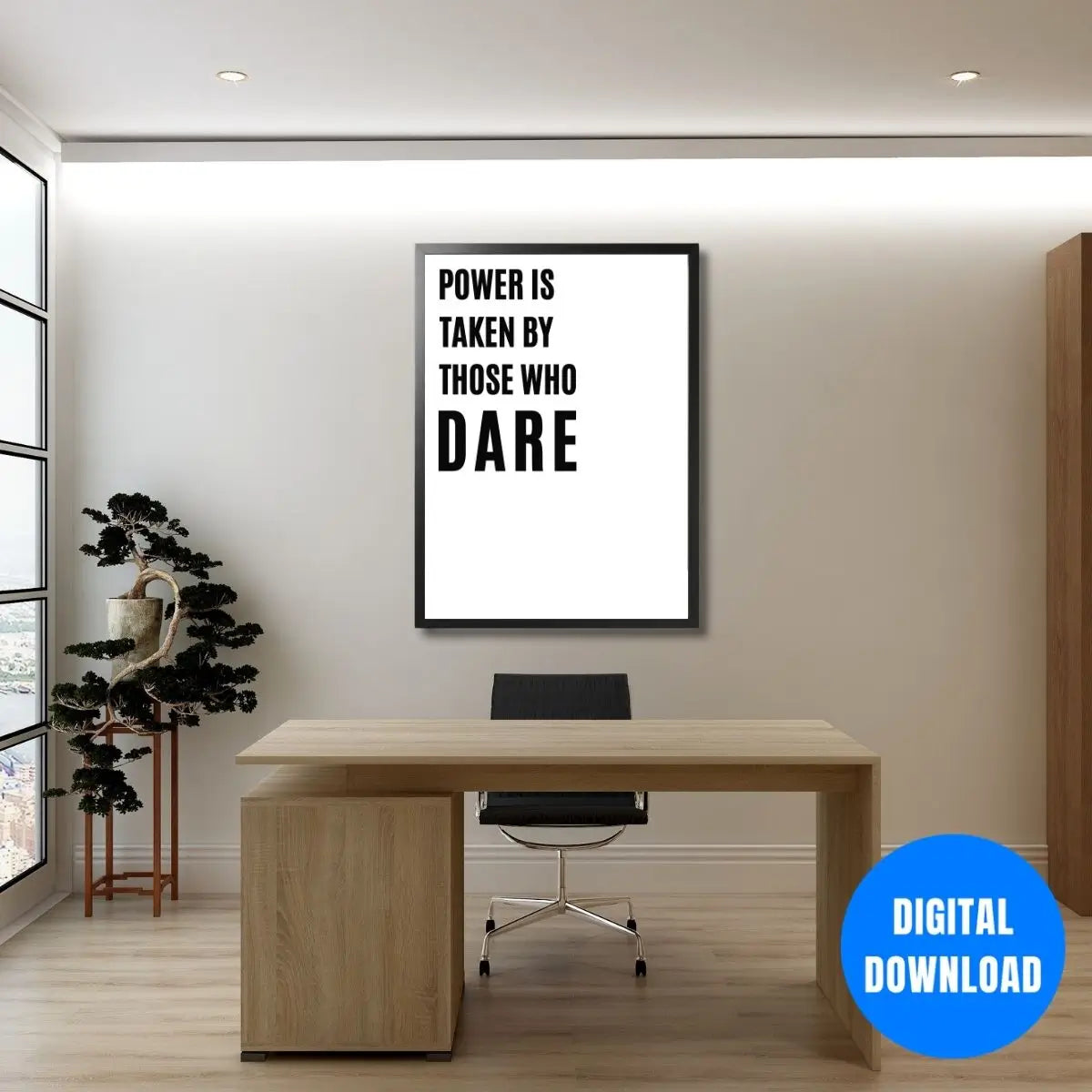 Fearless action motivational poster Power Is Taken By Those Who Dare quote modern black white entrepreneur office wall art
