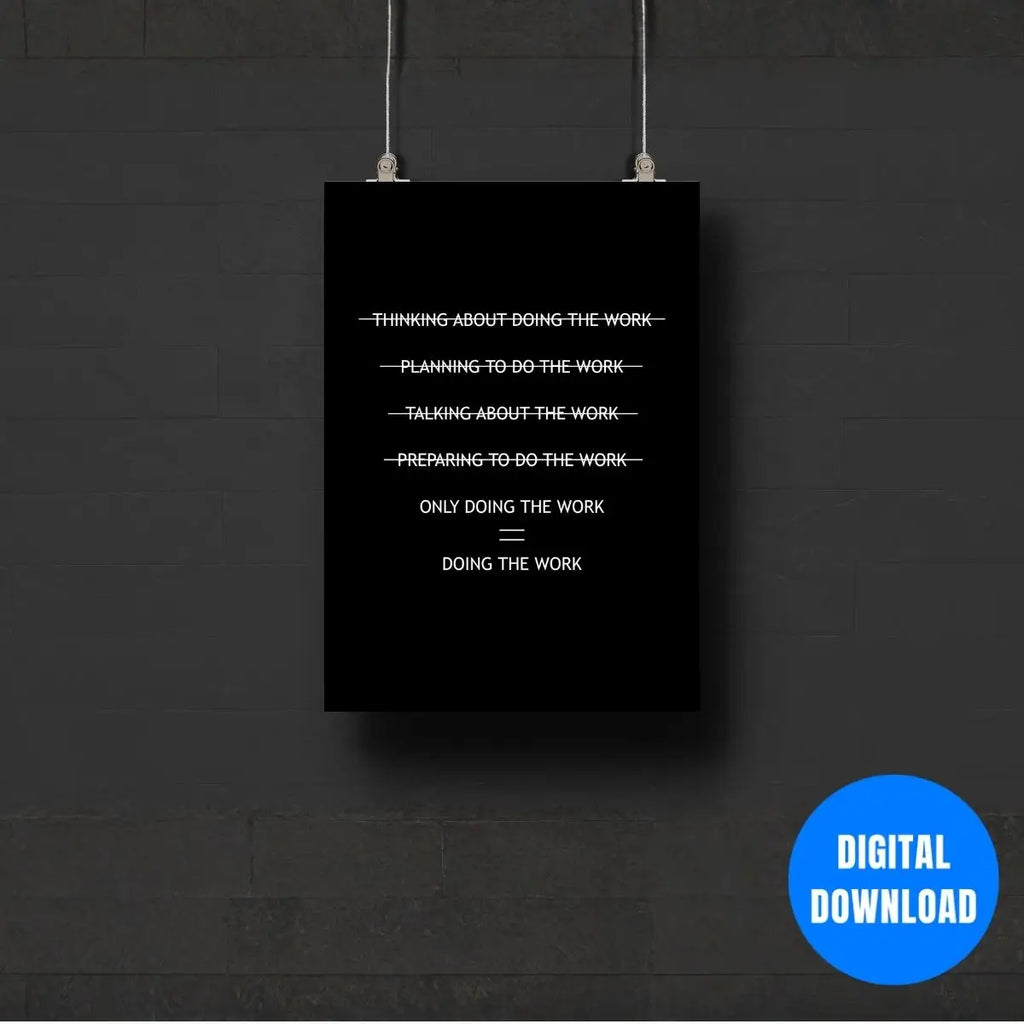 Productivity mindset poster emphasizing action not planning black white minimalist motivational wall art for office desk and study space
